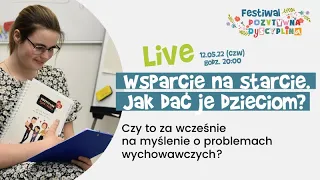 Wsparcie na STARCIE - jak dać je dzieciom?