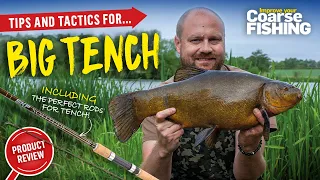 The rigs and baits to help you catch big tench