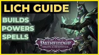 PATHFINDER: WOTR - LICH Mythic Path GUIDE - Builds, Powers & Spells! Unfair Viable