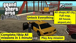 GTA San Andreas - How to Unlock Everything (shop,city,map,house,airport) /Complete/Skip all missions