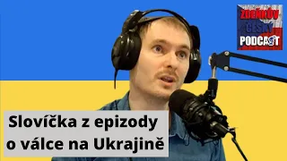Slovíčka z epizody o Ukrajině - ukázka mini lekce pro patrony - Zdeňkův český podcast - epizoda 308