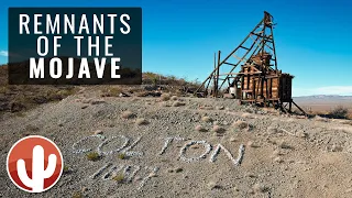 Remnants of the MOJAVE DESERT | Ghost Towns of Searchlight, NV & Nipton, CA