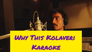 Why This Kolaveri Karaoke | With Lyrics | 3 | Anirudh Ravichander | HD 1080P