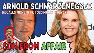 Arnold Schwarzenegger Recalls Moment He Told Maria Shriver He Fathered a Child With Housekeeper