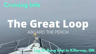 Great Loop Cruising Info: Leg 55-Byng Inlet to Killarney, ON