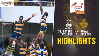HIGHLIGHTS | St. Peter’s College vs Royal College - Dialog Schools Rugby League 2023