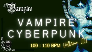 Vampire Cyberpunk Vol III