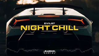 EVIL97 "Night Chill" 🥶 | Audio Burial