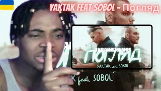 YAKTAK feat SOBOL - Погляд | Ukraine Song (Reaction!!!) With (Ukrainian Subtitle) #Ukriane #Yaktak