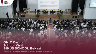Talkshow and Meet & Greet with ONIC MLBB Team at BINUS SCHOOL Bekasi - Video Recap