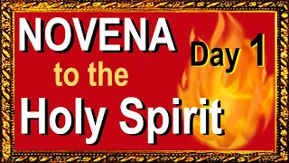 Novena to the Holy Spirit: Day 1 Prayer for Seven 7 Gifts Video- Pentecost Novena with Consecration