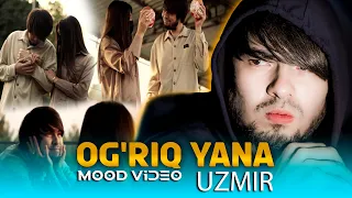 UZmir - Og'riq yana (MooD video)