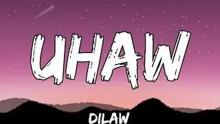 Uhaw - Dilaw (Lyrics)