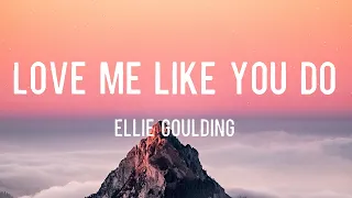 Love me like you do - Ellie Goulding (Lyrics) | The Walters,... MIX