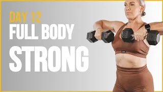 DAY 12//FULL BODY STRONG | Weight Training Workout Over 40 [Advanced]