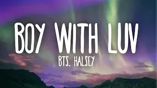 BTS, Halsey - Boy With Luv (English Lyrics)