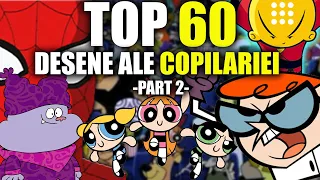 Top 60 Desene ale Copilariei (Cartoon Network,Jetix,Fox Kids,Minimax) - Partea a 2-a