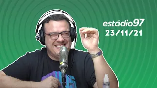 ESTÁDIO 97 - AO VIVO -23/11/21