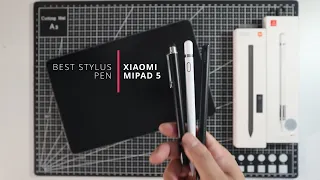 BEST STYLUS PEN FOR XIAOMI MIPAD 5