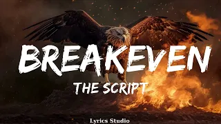 The Script - Breakeven  || Music Zion