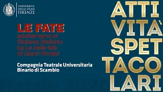 Le Fate - Compagnia Teatrale Universitaria "Binario di Scambio"