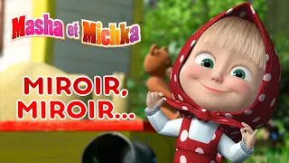 Masha et Michka 👸 Miroir, miroir... 📚 Collection d'épisodes 🌟 Masha and the Bear