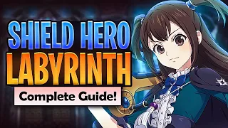 *VERY EASY* Complete LABYRINTH Guide Season 10! Shield Hero Collab! (7DS Guide) 7DS Grand Cross