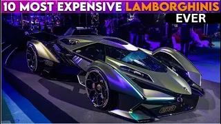 10 Most Expensive Lamborghinis Ever