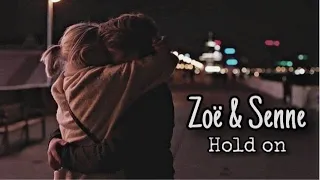 Zoe and Senne | Hold on