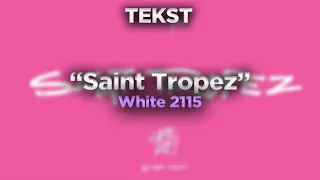 White 2115 - Saint Tropez [TEKST]