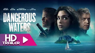 DANGEROUS WATERS (2023) - Official Trailer | Eric Dane | Odeya Rush | Saffron Burrows