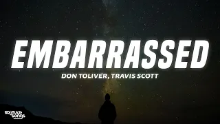 Don Toliver - Embarrassed (Lyrics) ft. Travis Scott