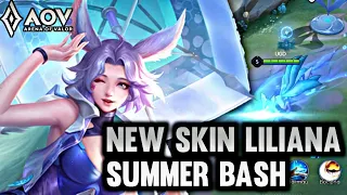 AOV : NEW SKIN LILIANA SUMMER BASH | EFFECT REVIEW - ARENA OF VALOR