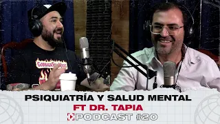 Cap #20: Psiquiatría y salud metal FT Dr. Tapia (Podcast "El Blog de Paku")