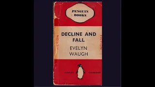 Decline And Fall Evelyn Waugh