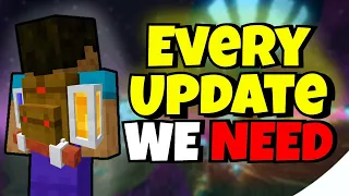 Every Update We NEED In Minecraft