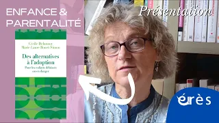 Marie-Laure BOUET-SIMON, Cécile DELANNOY - Des alternatives à l'adoption