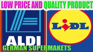 ALDI VS LIDL LOW PRICE QUALITY PRODUCT: GROWTH & SUCCESS STORY THE DIFFERENCES  THE COMPANY HISTORY