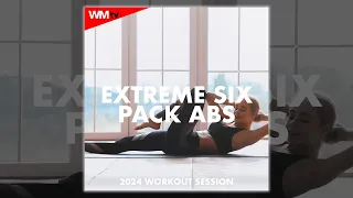 EXTREME SIX PACK ABS 2024 WORKOUT SESSION - 128 BPM - Fitness & Music 2024