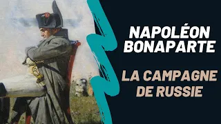 Napoléon Bonaparte : la campagne de Russie. DOCUMENTAIRE. Saison 2. Episode 12.