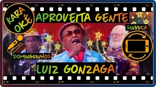 🎤 Aproveita gente - Luiz Gonzaga - Karaokê tv+