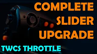 Fix and upgrade your TWCS throttle slider for butter-smooth action and a bonus feature!