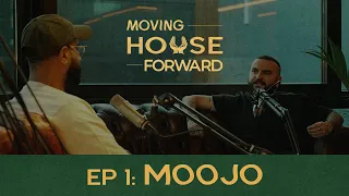 Moving House Forward EP 1: Moojo