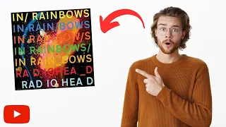 In Rainbows Album by Radiohead Reaction (PART 2)