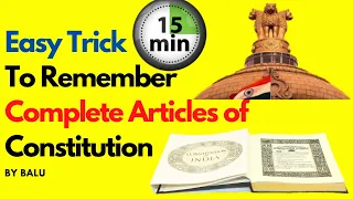 Complete Articles of the Constitution | Tricks to Remember