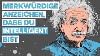 8 merkwürdige Zeichen, dass DU schlauer bist als DU denkst! ✅