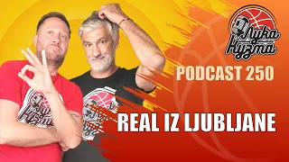 Real iz Ljubljane | Luka i Kuzma podcast No.250