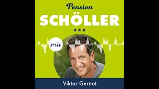 #2 Viktor Gernot - Pension Schöller