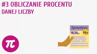 Obliczanie procentu danej liczby #3 [ Procenty - wprowadzenie ]