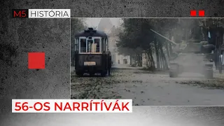 56-os narratívák harca - M5 História, 2023. október 21.